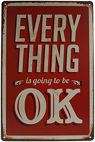 Metal Craft Everything Is Going to Be Ok Paintings Tin Sign Iron Tray Bar Decor Wall Metal Poster