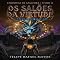 Livro OS SALÕES DA VIRTUDE : A FORJA DE OGUM (CRÔNICAS DE SAMUDRA Livro 2)