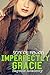 Imperfectly Gracie (Bayside Academy Book 2)