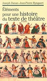 Éléments pour une histoire du texte de théâtre