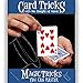 Magic Makers Tricks You can Master, Card Tricks with No Sleight of Hand