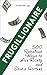 Frugillionaire: 500 Fabulous Ways to Live Richly and Save a Fortune