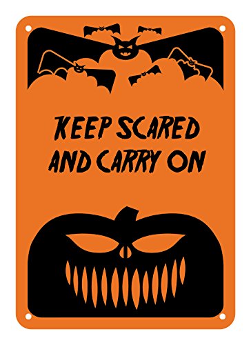 Reflective Aluminum Halloween Sign "Keep Scared And Carry On" 10" x 14" (HW-004…