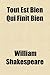 Tout Est Bien Qui Finit Bien (French Edition)