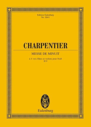 MESSE DE MINUIT STUDY SCORE FOR CHORUS (SATB) SOLOISTS AND ORCHESTRA CHRISTMAS MASS MESSE DE MINUIT STUDY SCORE FOR CHORUS (SATB) SOLOISTS AND ORCHESTRA CHRISTMAS MASS