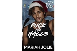 Puck the Halls: A Fake Dating Holiday Hockey Romance (The Chicago Monarchs Hockey Series)