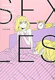 Secretly, I've Been Suffering About Being Sexless by Togame