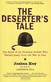 Front cover for the book The Deserter's Tale: The Story Of An Ordinary Soldier Who Walked Away From The War In Iraq by Joshua Key