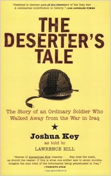 Amazon Com The Deserter S Tale The Story Of An Ordinary