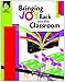 Bringing Joy Back into the Classroom - Book by Dr. Danny Brassell