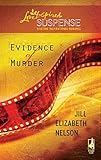 Evidence of Murder (Murder Mystery Series #1) (Steeple Hill Love Inspired Suspense #137)