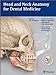 Head and Neck Anatomy for Dental Medicine (Thieme Anatomy)