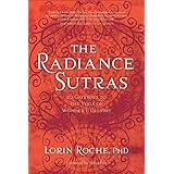 The Radiance Sutras: 112 Gateways to the Yoga of Wonder and Delight (English and Sanskrit Edition)