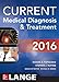CURRENT Medical Diagnosis and Treatment 2016 (LANGE CURRENT Series)