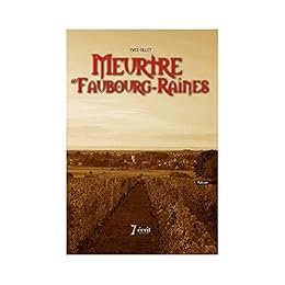 Meurtre au Faubourg-Raines