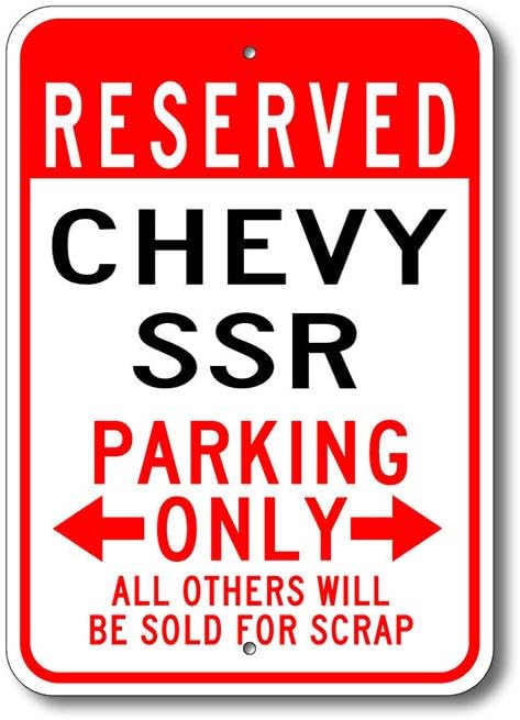 Promini Sign SSR Parking Sign,SSR Sign,Chevy SSR,SSR Sign,SSR Gift,SSR Truck,Old Style,SSR Car,Chevrolet,Metal Chevy Parking Sign Quality Metal Sign Durable Aluminum Sign 12x18 Inches