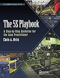 The 5S Playbook: A Step-by-Step Guideline for the