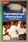Paperback Leveled Reader Library - Social Studies Places and Events - People Helping People:After Hurricane Katrina (GREEN) Book