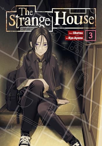 The Strange House (Manga) Vol. 1: Uketsu, Ayano, Kyo