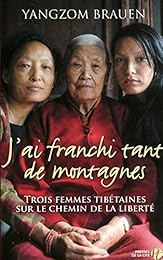 J'ai franchi tant de montagnes