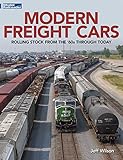 Modern Freight Cars Rolling Stock from the 60's Through Today by