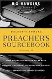 Nelson's Annual Preacher's Sourcebook, Volume 2 by Thomas Nelson, O. S. Hawkins