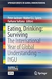 Image de Eating, Drinking: Surviving: The International Year of Global Understanding - IYGU (SpringerBriefs in Global Understanding)