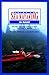 Guide to Sea Kayaking in Maine: The Best Day Trips and Tours from Casco Bay to Machias