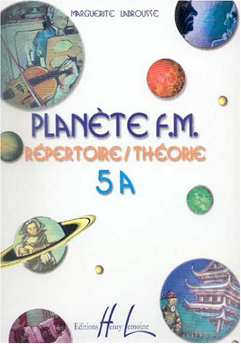 PLANETE FM VOL.5A --- FORMATION MUSICALE by LABROUSSE MARGUERITE