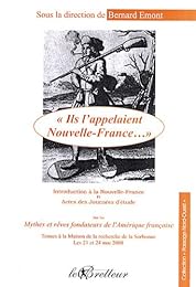 " Ils l'appelaient Nouvelle-France"