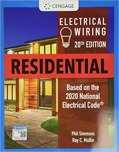 Electrical Wiring Residential (20th Edition) Solutions | Course Hero