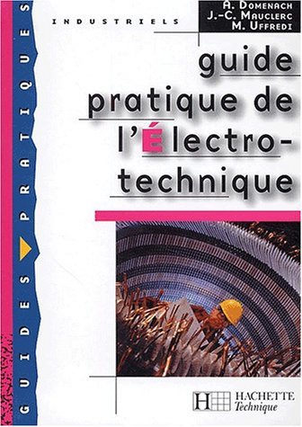 Guide pratique de l'électrotechnique