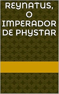 Livro reynatus, o salvador de phystar