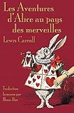 Les Aventures d'Alice au pays des merveilles (French Edition) by Lewis Carroll, John Tenniel