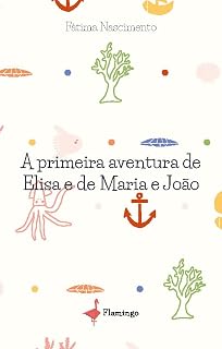 Livro A primeira aventura de Elisa e de Maria e João