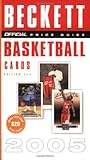 The Official Beckett Price Guide to Basketball Cards 2005, Edition #14 (Beckett Official Price Guide by Dr. James Beckett