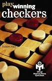 Play Winning Checkers: Official Mensa Game Book (w/registered Icon/trademark as shown on the front cover) by Robert Pike, Peter Gordon