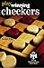 Play Winning Checkers: Official Mensa Game Book (w/registered Icon/trademark as shown on the front cover) by Robert Pike, Peter Gordon