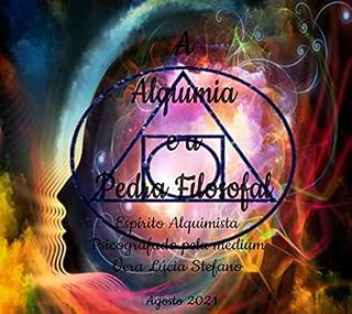 Livro A ALQUIMIA E A PEDRA FILOSOFAL