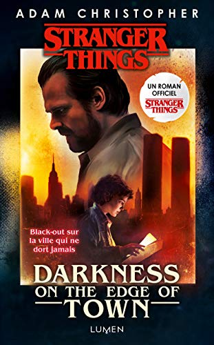 Strangers things: darkness on the edge of town