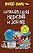 La maravillosa medicina de Jorge / George's Marvelous Medicine (Colección Roald Dahl) (Spanish Edition)
