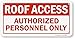 SmartSign - S-8839-PL-05x10 “Roof Access - Authorized Personnel Only” Sign | 5