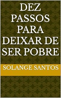 Livro Dez passos para deixar de ser pobre