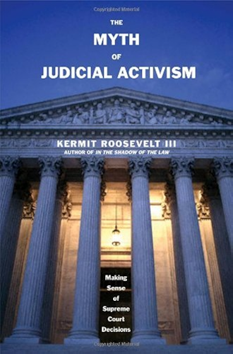 Download The Myth of Judicial Activism: Making Sense of Supreme Court Decisions (English Edition) PDF