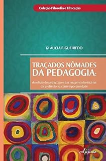 Livro Traçados Nômades da Pedagogia