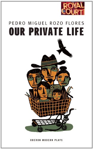 Our Private Life (Oberon Modern Plays)