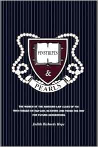 Pinstripes Amp Pearls The Women Of The Harvard Law Class Of 64 Who Forged An Old Girl Network