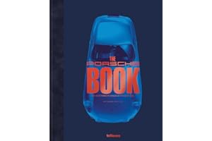 The Porsche Book: The Best Porsche Images by Frank M. Orel