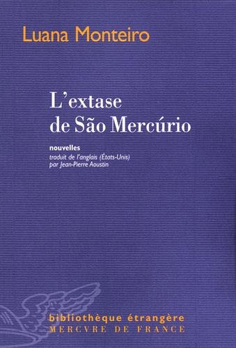 L' extase de São Mercúrio