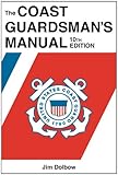 Book cover for The Coast Guardsman's Manual, 10th Edition